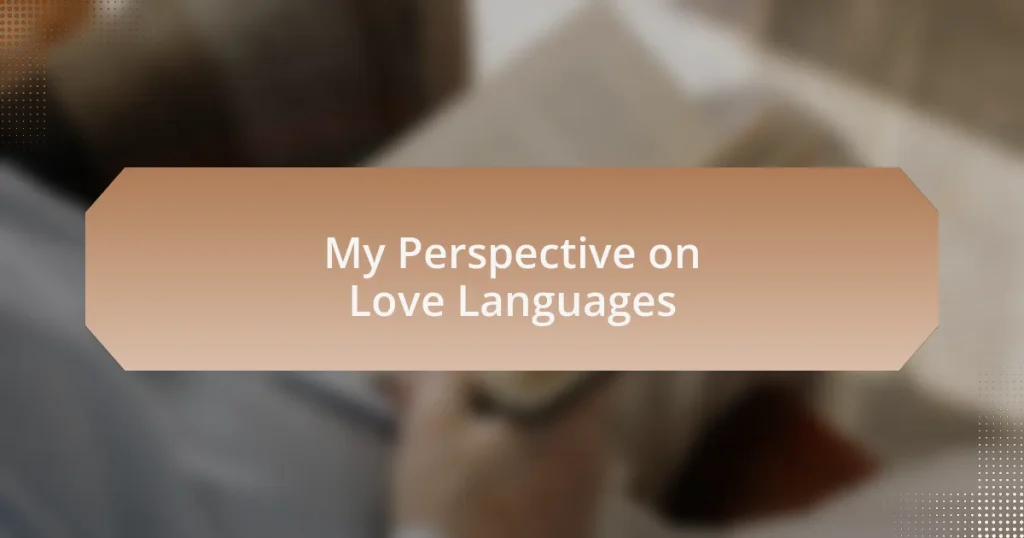 My Perspective on Love Languages