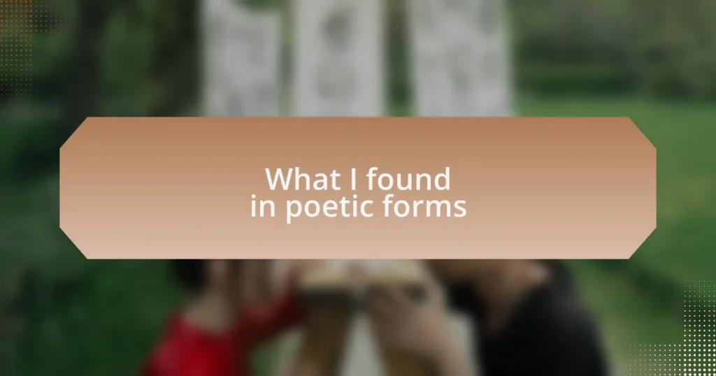 What I found in poetic forms