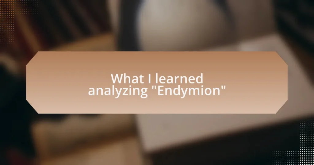 What I learned analyzing “Endymion”