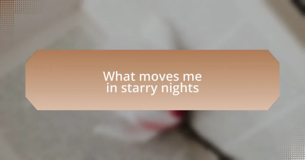 What moves me in starry nights