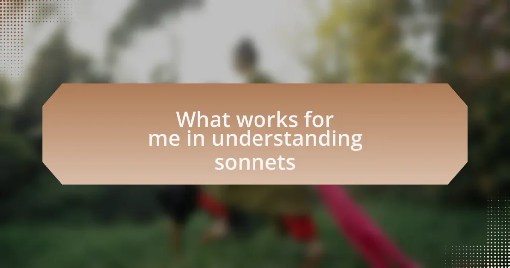 What works for me in understanding sonnets